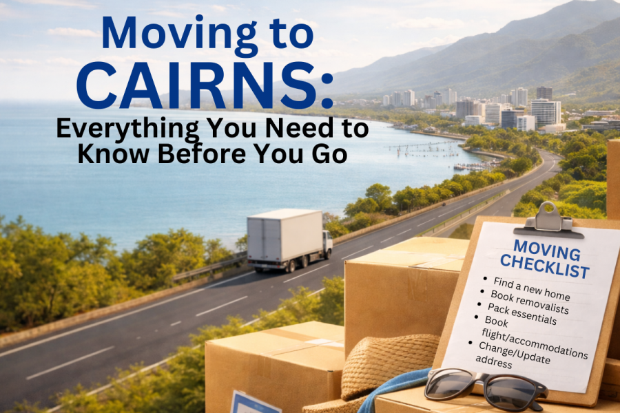 Moving to CAIRNS: Everything You Need to Know Before You Go | A&R Removals